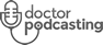 doctorpodcasting-com-logo-bw-sml-120